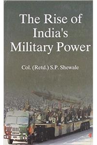 Rise of Indias Military Power