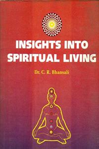 Insights into spiritual living