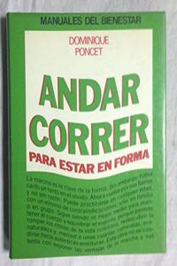 Andar Correr: Para Estar En Forma