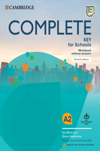 Complete Key for Schools for Spanish Speakers Workbook Without Answers with Downloadable Audio