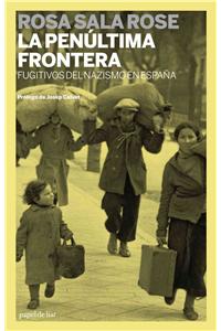 La Penultima Frontera