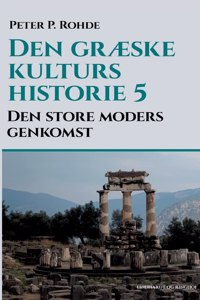 Den græske kulturs historie 5