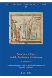 Adelmann of Liege and the Eucharistic Controversy