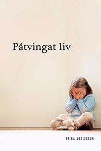 Påtvingat liv