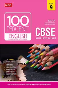 MTG 100 Percent English Language & Literature Text Book Class 9 with CBSE Chapterwise Topicwise Question Bank & Solved Papers (Based on Latest Pattern For 2023-24 Exam)