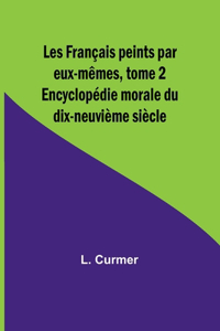 Les Français peints par eux-mêmes, tome 2; Encyclopédie morale du dix-neuvième siècle
