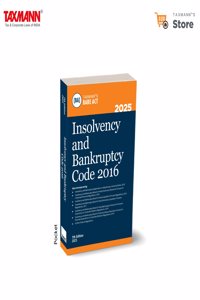 Taxmann's Insolvency and Bankruptcy Code 2016 [Pocket | Bare Act] â€“ A Compact & Updated Bare Act Featuring Amended | Annotated Text of the IBC | Rules | Regulations | RBI Directions