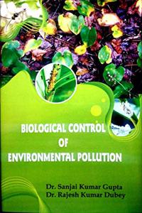 Biological Control Of Environmental Pollution