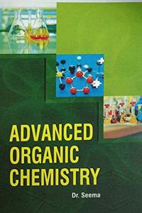 Advanced Organic Chemistry (Hardback)