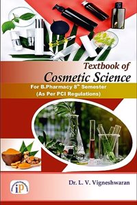 Textbook of Cosmetic Science for B.Pharmacy 8th Semester (As Per PCI Regulations)