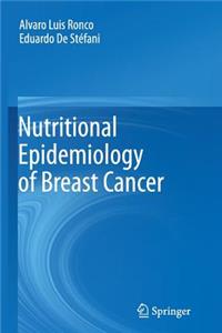 Nutritional Epidemiology of Breast Cancer