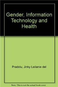 Gender, Information Technology and Health