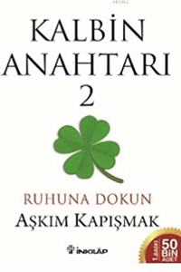 Kalbin AnahtarÄ± 2: Ruhuna Dokun (Turkish Edition)