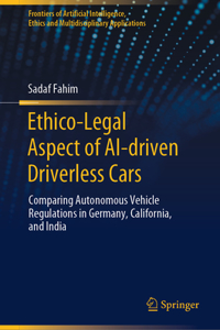 Ethico-Legal Aspect of Ai-Driven Driverless Cars