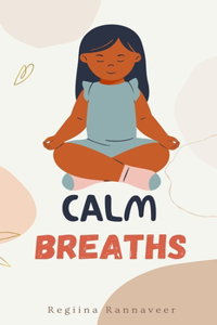 Calm Breaths