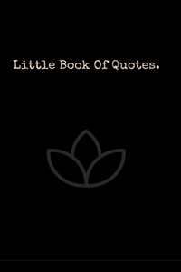 Little Book Of Quotes