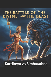 The Battle of the Divine and the Beast