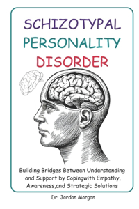 Schizotypal Personality Disorder