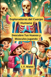 Exploradores del Cuerpo Humano