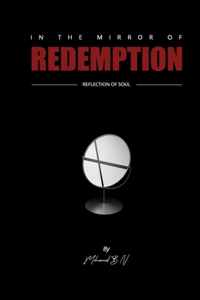 In the Mirror of Redemption: Reflection of Soul