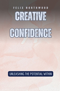 Creative Confidence
