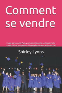 Comment se vendre