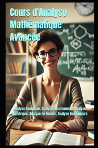 Cours d'Analyse Mathématique Avancée