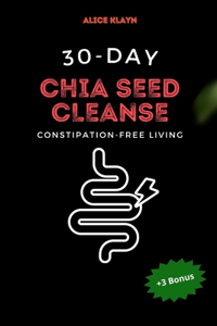30-Day Chia Seed Cleanse