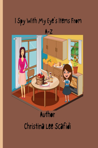 I Spy With My Eyes Items From A-Z