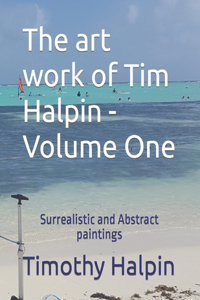 art work of Tim Halpin Volume One