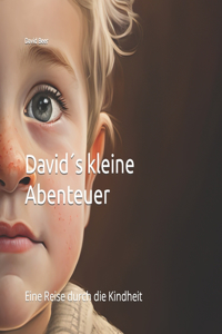 David´s kleine Abenteuer