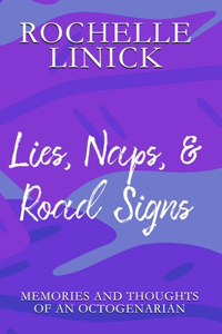 Lies, Naps, & Road Signs