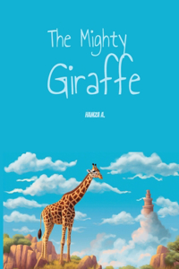 Mighty Giraffe