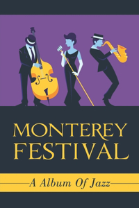 Monterey Festival