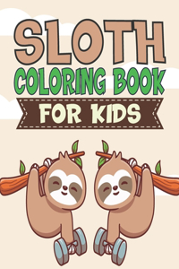 Sloth Coloring Book For Kids