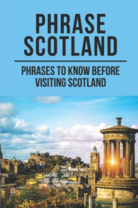 Phrase Scotland