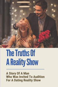 The Truths Of A Reality Show