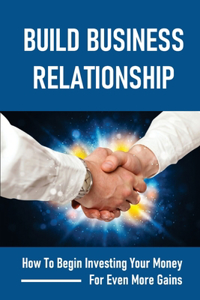 Build Business Relationship