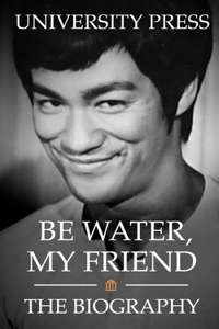 Be Water, My Friend