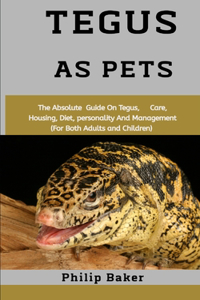 Tegus As Pets