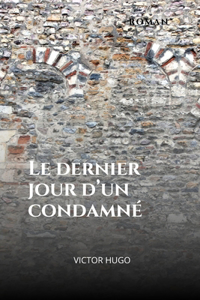 Le dernier jour d'un condamné