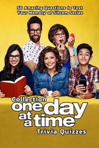 Collection 'One Day at a Time' Trivia Quizzes
