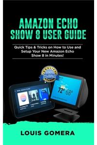 Amazon Echo Show 8 User Guide