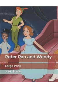 Peter Pan and Wendy