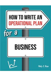 How To Write An Operational Plan For A Business