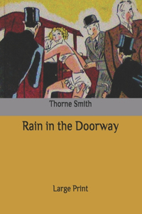 Rain in the Doorway