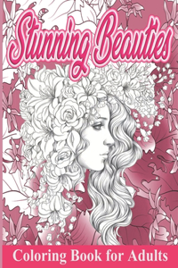 Coloring Book for Adults - Stunning Beauties