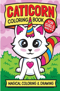 Caticorn Coloring Book for Girls Ages 4-8