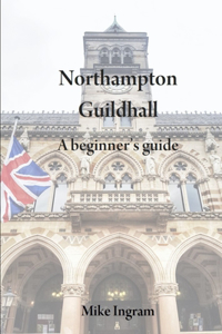 Northampton Guildhall