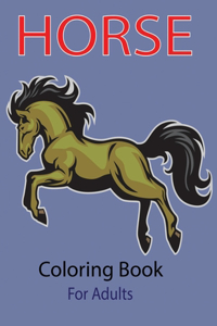 Horse Coloring Book for Adults